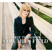 Molly Thomason - Columbus Field (Self-Released)