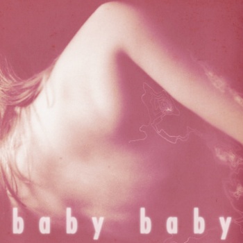 Baby Baby  ÛÒ Baby Baby (Self-Released)
