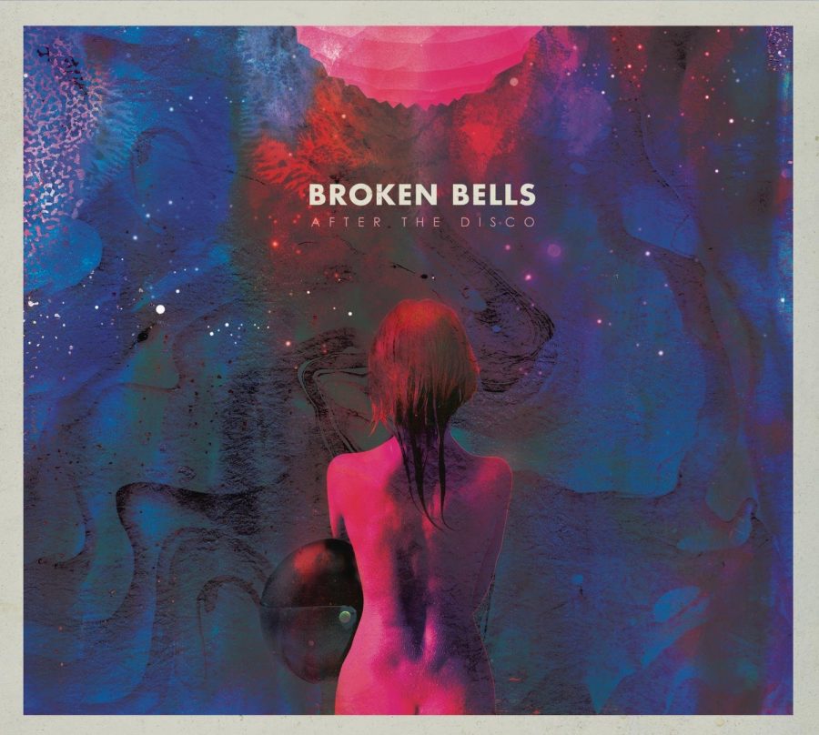 Broken Bells ÛÒ After The Disco (Columbia Records)