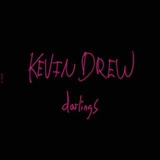 Kevin Drew- Darlings (Arts & Crafts)
