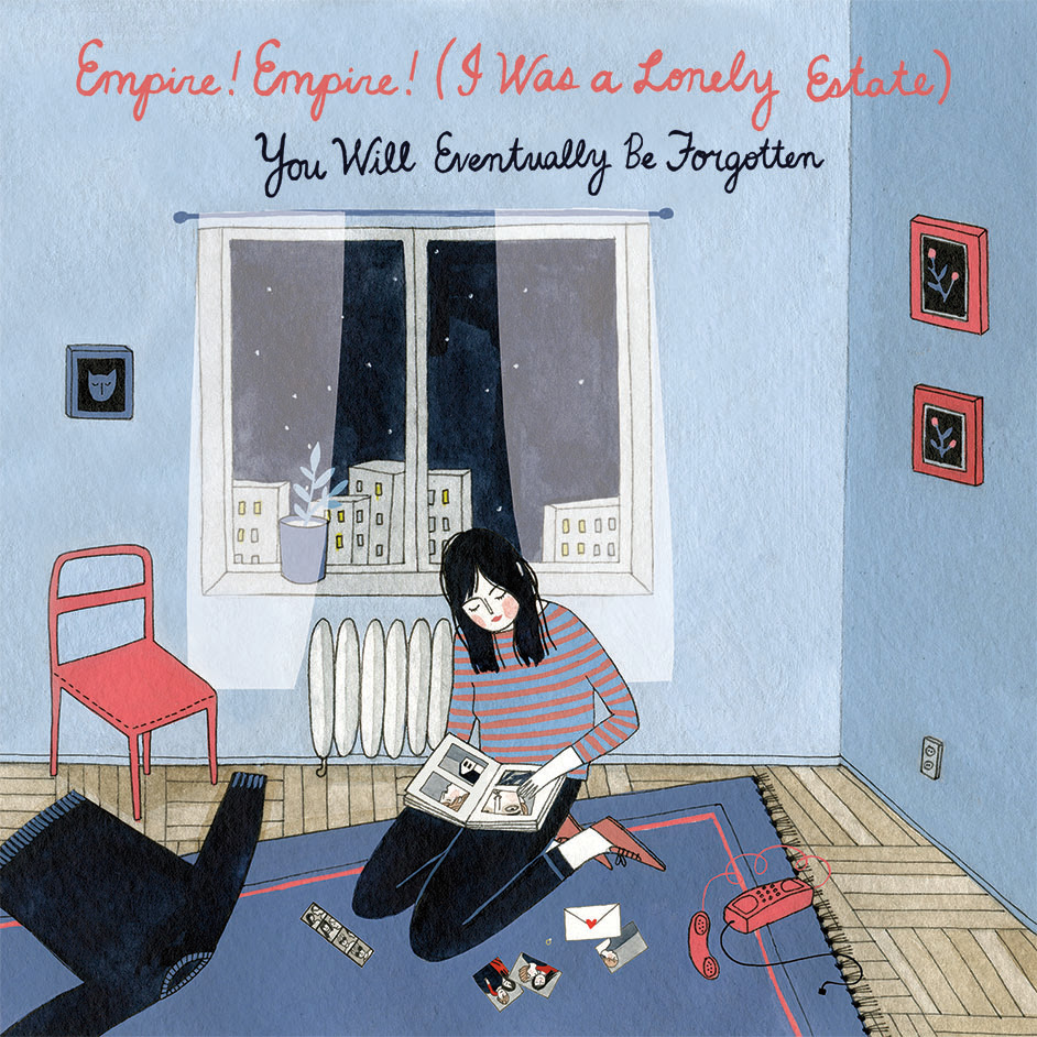 Empire! Empire! (I Was a Lonely Estate), "You Will Eventually Be Forgotten" (Count Your Lucky Stars)
