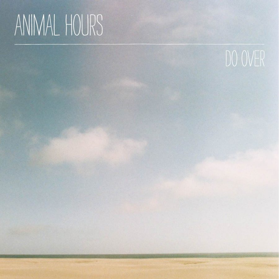 Animal Hours, "Do Over" (Self-Released)