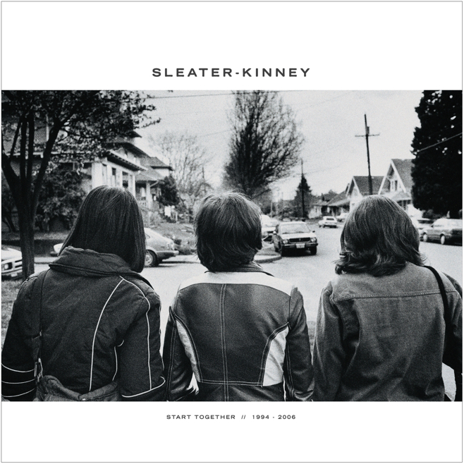 Sleater-Kinney, "Start Together" (Sub Pop)