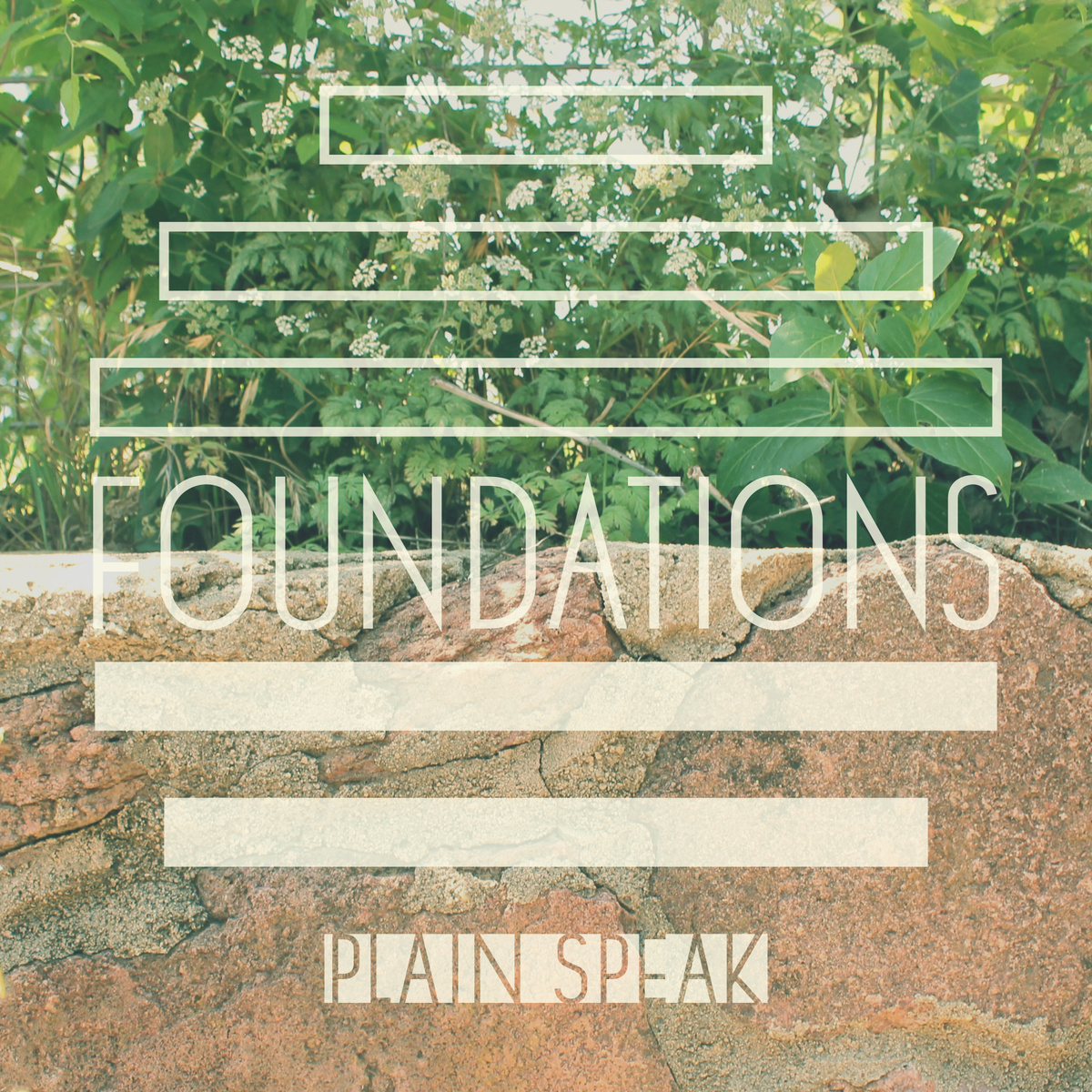 Plain Speak, "Foundations" (Self-Released)