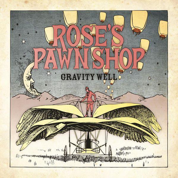 Roses Pawn Shop, "Gravity Well" (Self-Released)