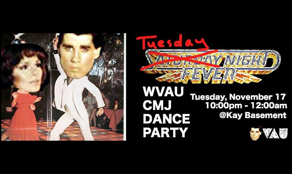 WVAU Present: CMJ Dance Party