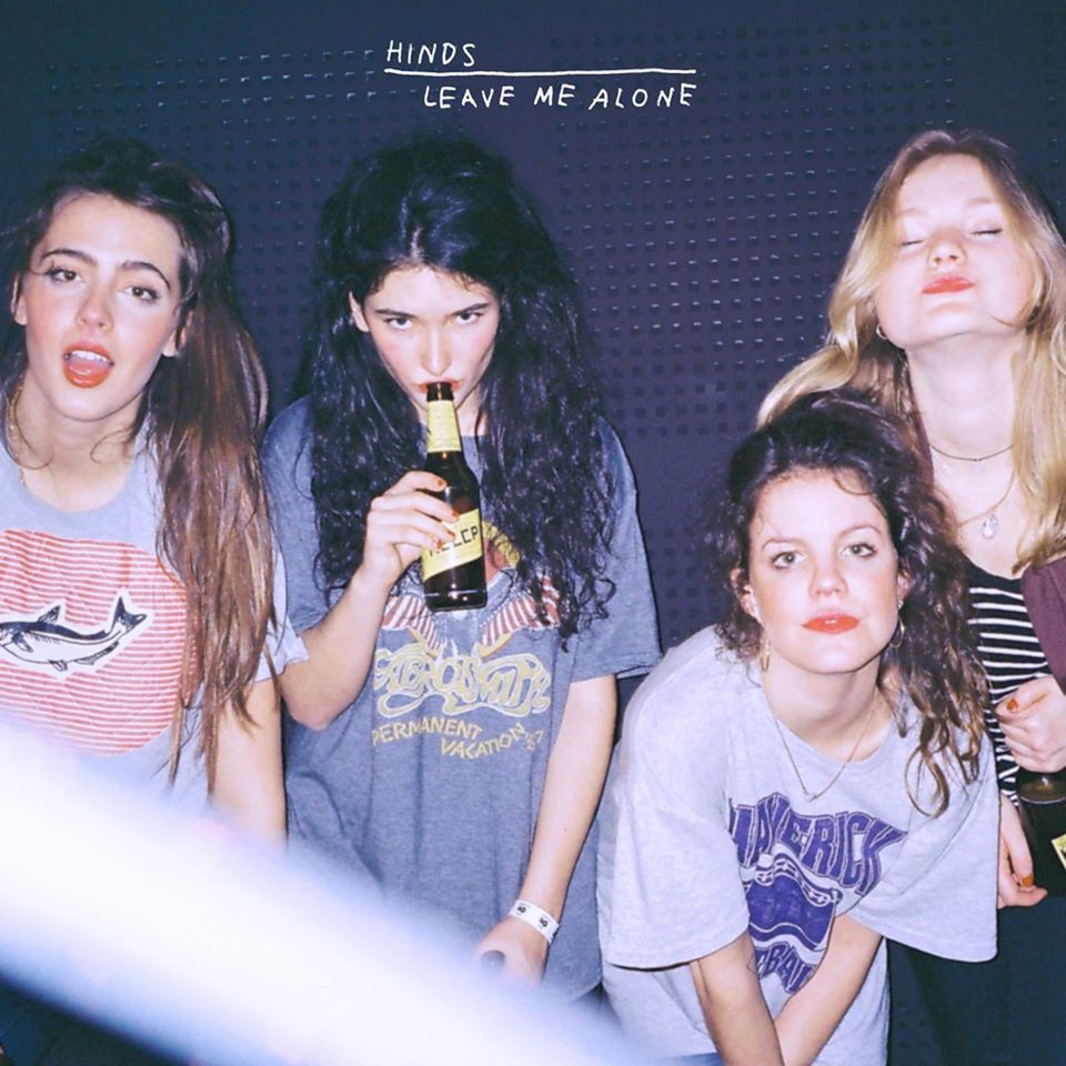 WVAU’s #7 Album of the Year: "Leave Me Alone" by Hinds