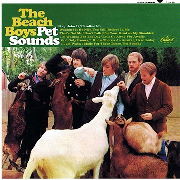 "Sometimes I Feel Very Sad:" Why Pet Sounds is the Best Album Ever Made