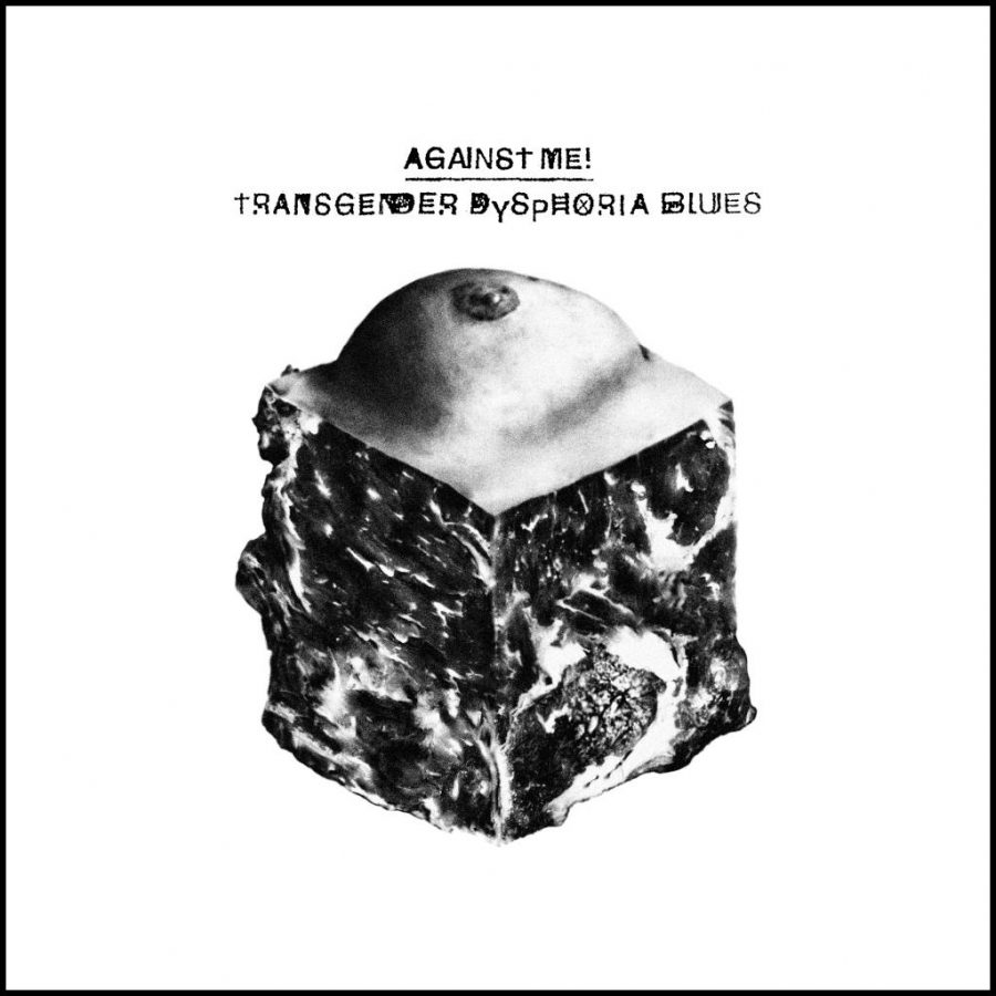 Against Me! - Transgender Dysphoria Blues (Total Treble)