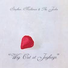 Stephen Malkmus & The Jicks ÛÒ Wig Out at Jagbags (Matador)