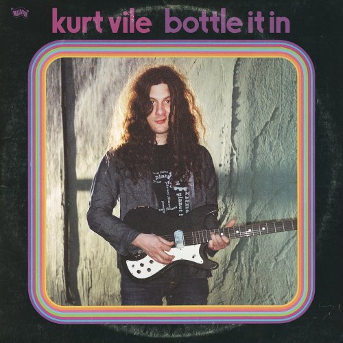 REVIEW: Kurt Vile - Bottle It In
